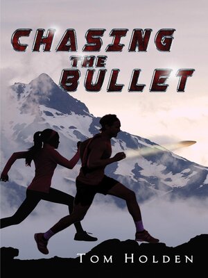 cover image of Chasing the Bullet